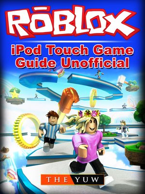 cover image of Roblox iPod Touch Game Guide Unofficial